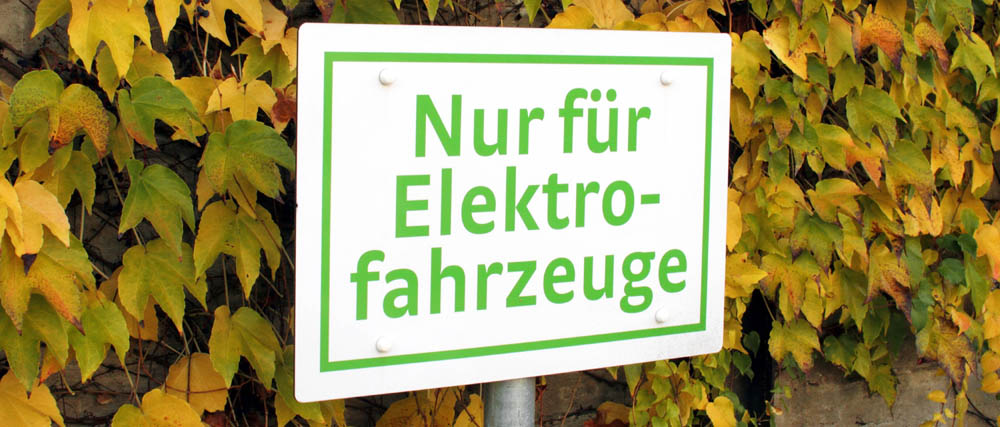 @ Georg Sander / pixelio.de Schild: Nur für Elektrofahrzeuge
